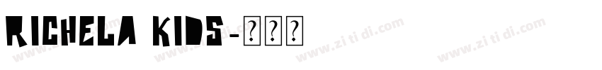 Richela Kids字体转换